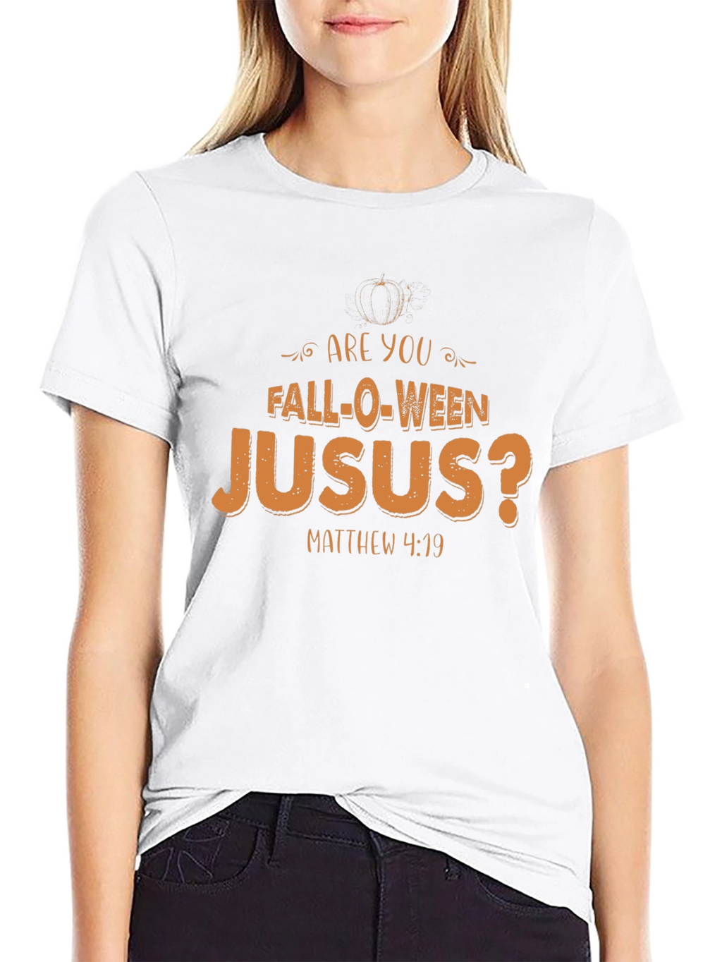 Are You Fall-O-Ween Jesus T-Shirt