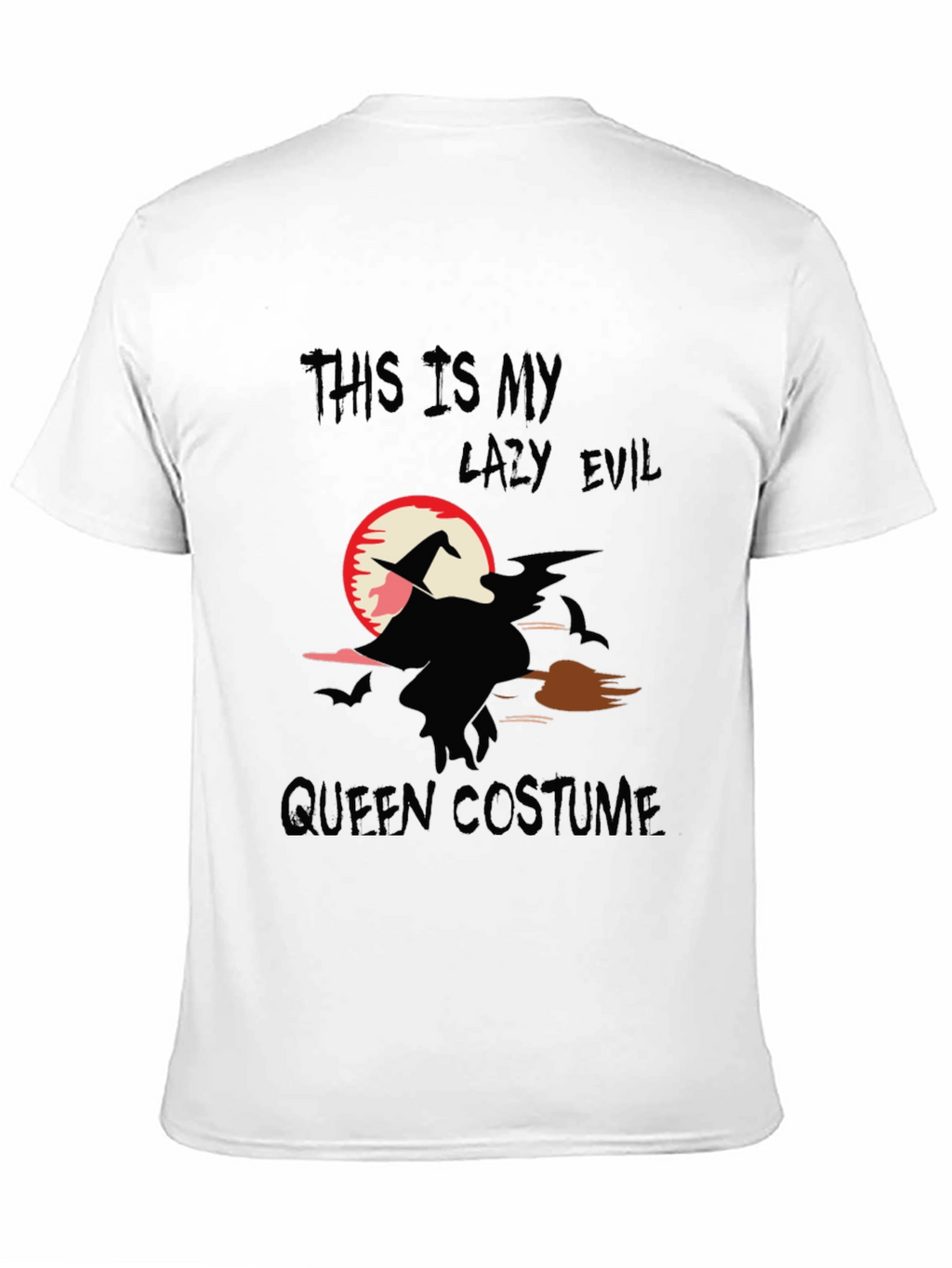 Lazy Evil Queen Costume Halloween T-Shirt