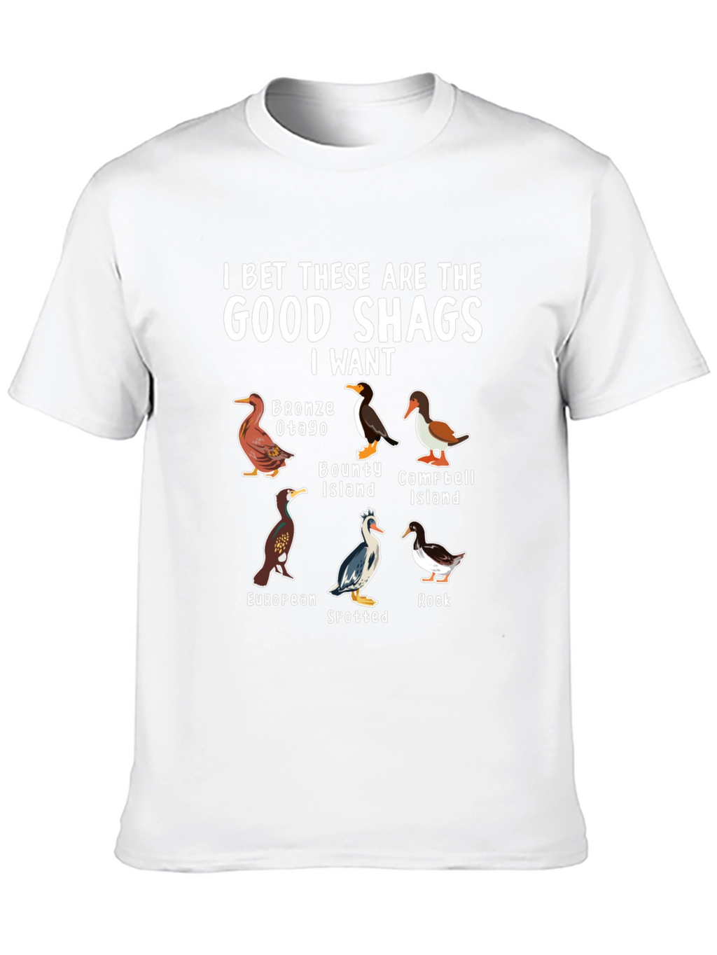 Good Shags T-Shirt - Bird Lover Gift
