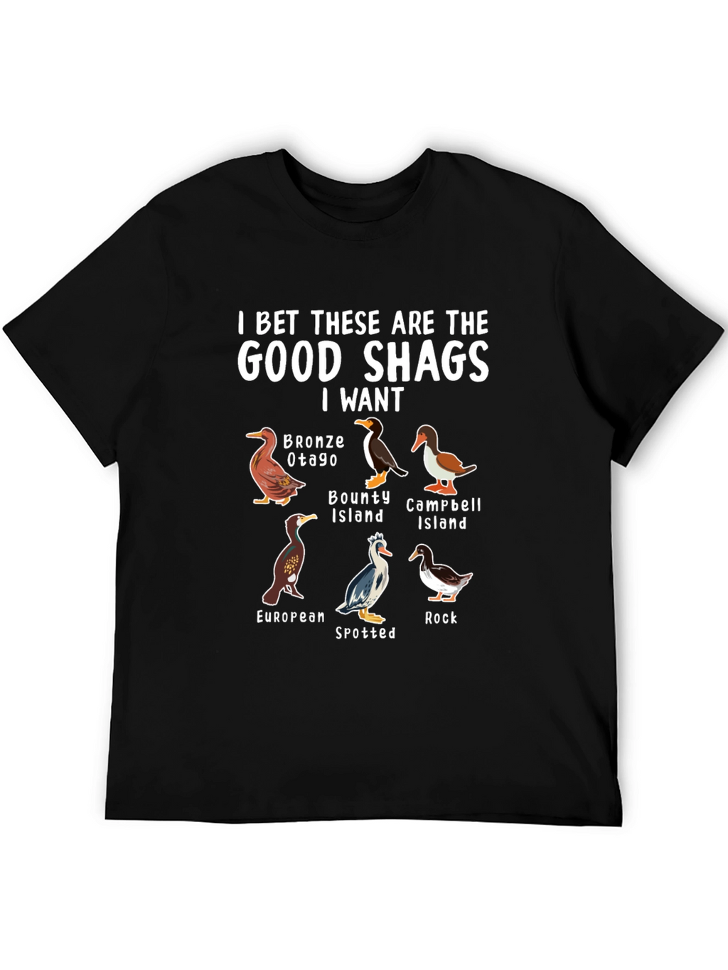 Good Shags T-Shirt - Bird Lover Gift