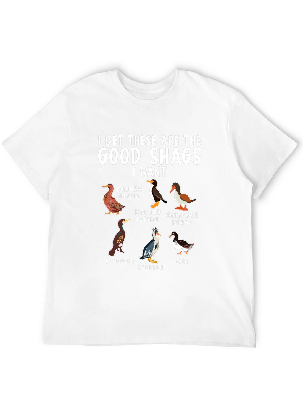 Good Shags T-Shirt - Bird Lover Gift