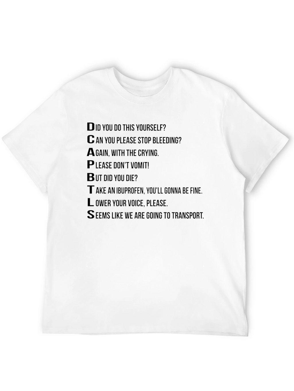 DCAPBTLS Funny Medical Humor T-Shirt