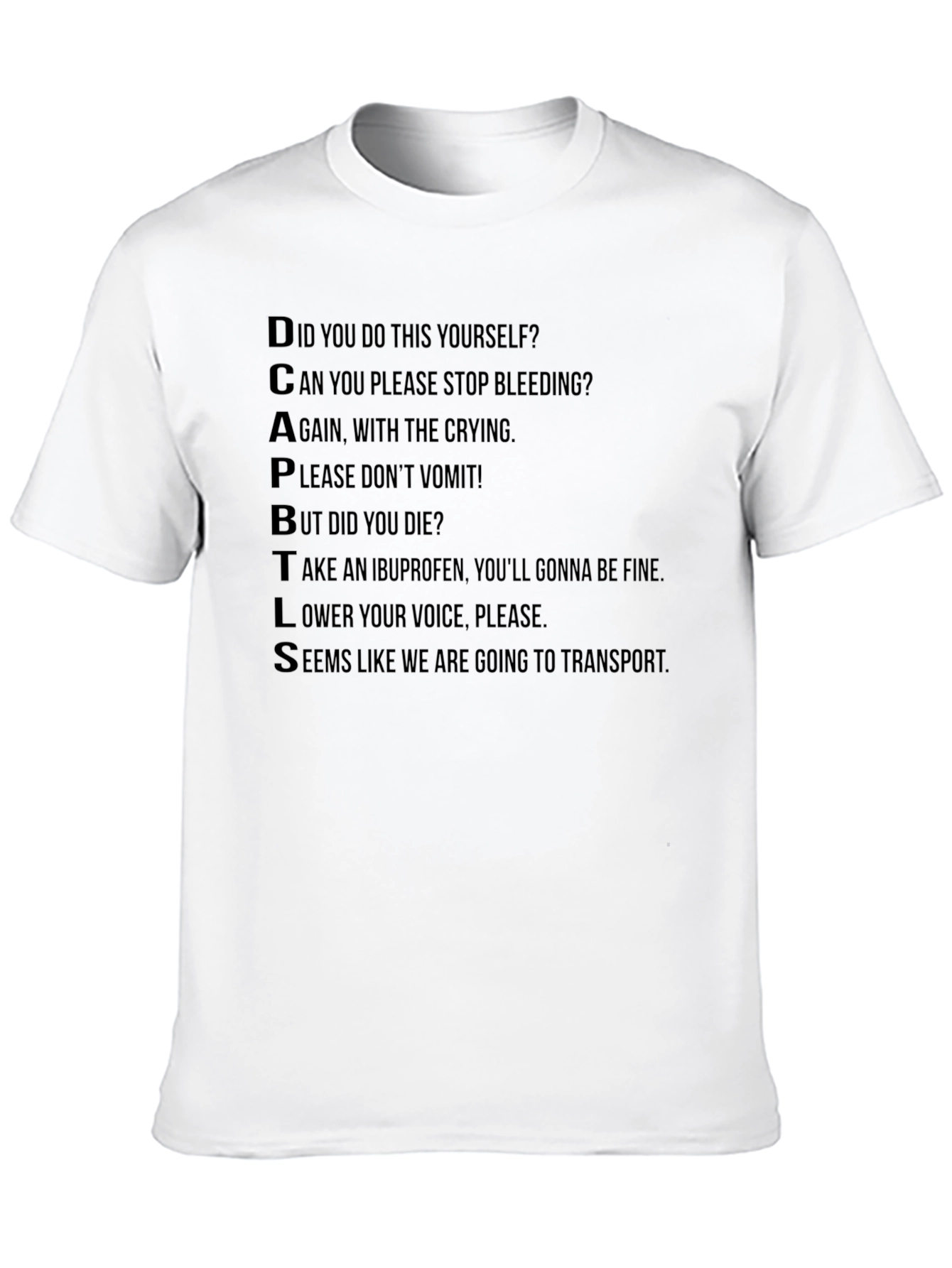 DCAPBTLS Funny Medical Humor T-Shirt