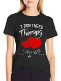 Funny Therapy Heart Graphic T-Shirt