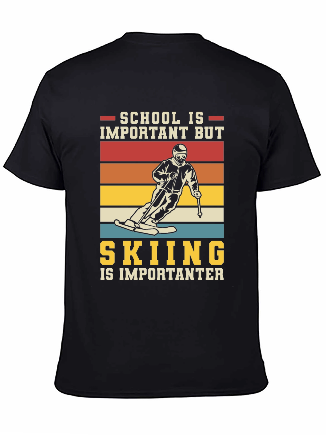 School Is Important But Skiing Is Importanter T-Shirt
