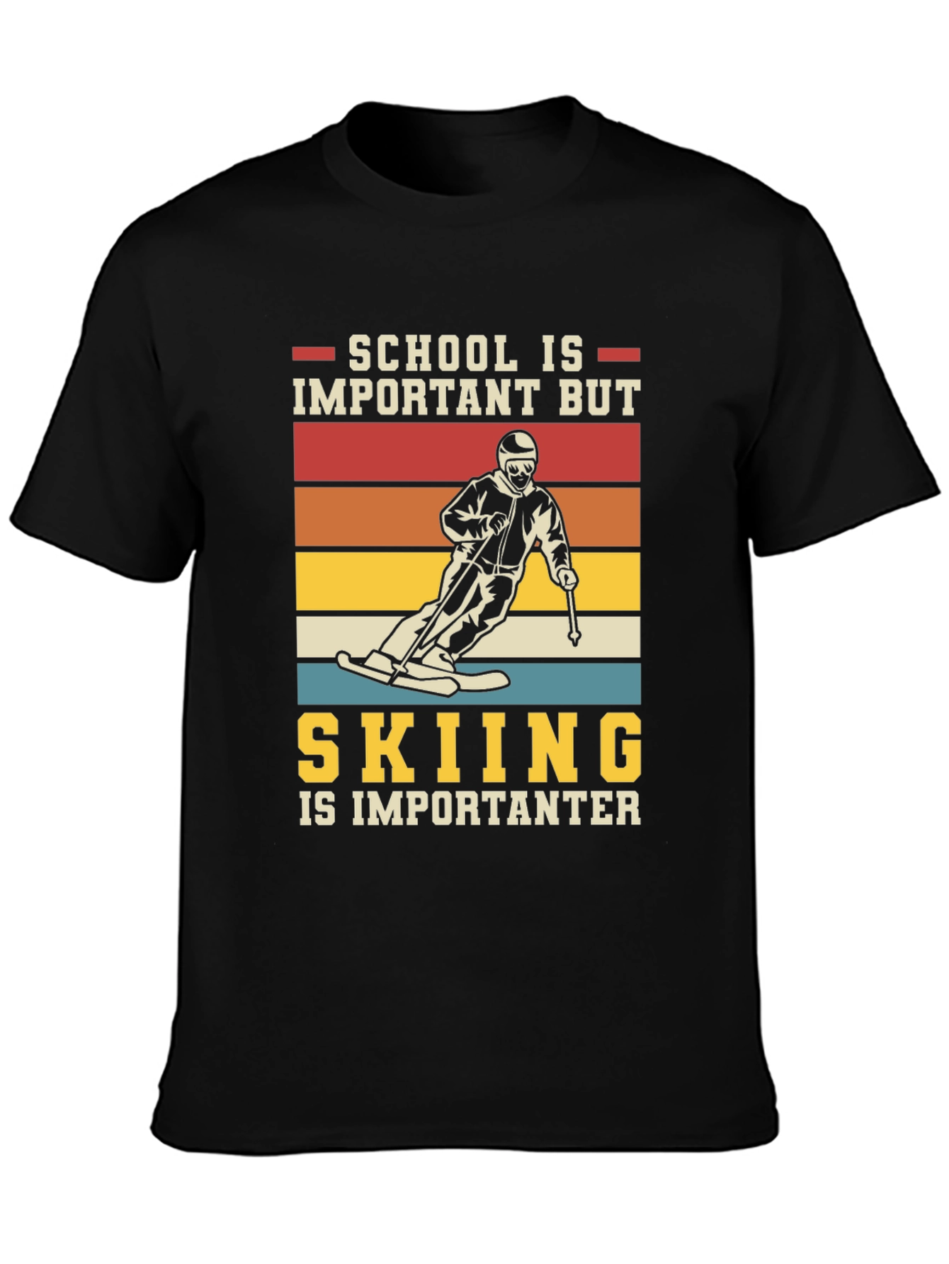 School Is Important But Skiing Is Importanter T-Shirt
