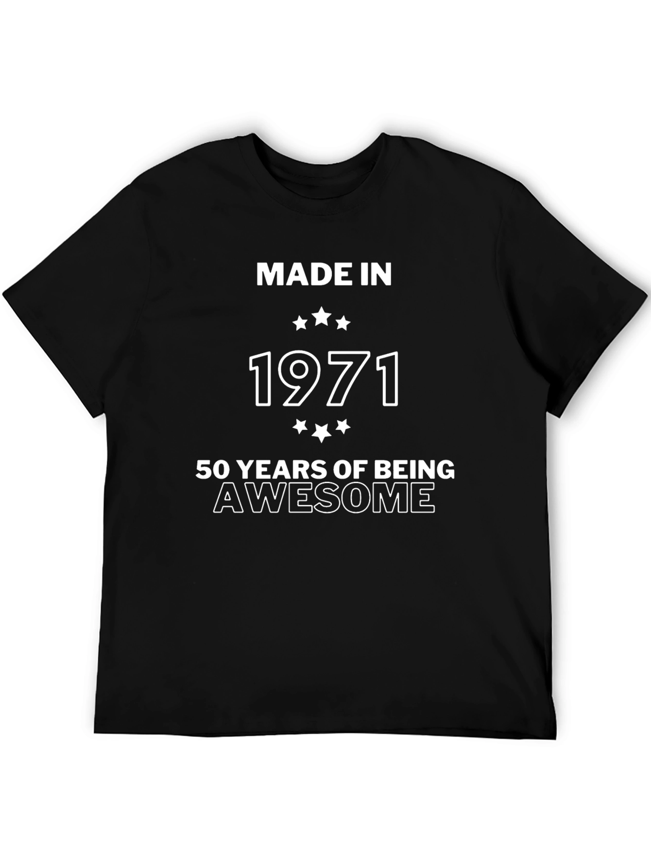 Made in 1971 50 Years of Being Awesome Black T-Shirt