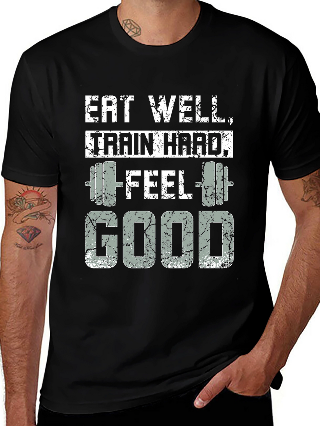 Eat Well Train Hard Feel Good T-Shirt