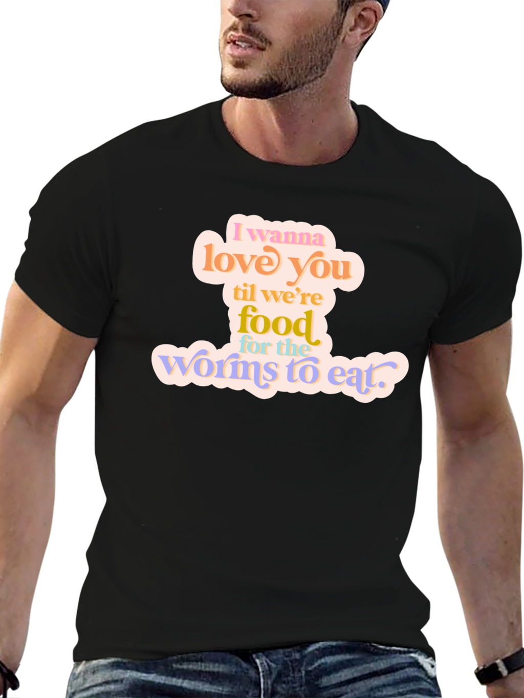 I Wanna Love You T-Shirt - Romantic Graphic Tee