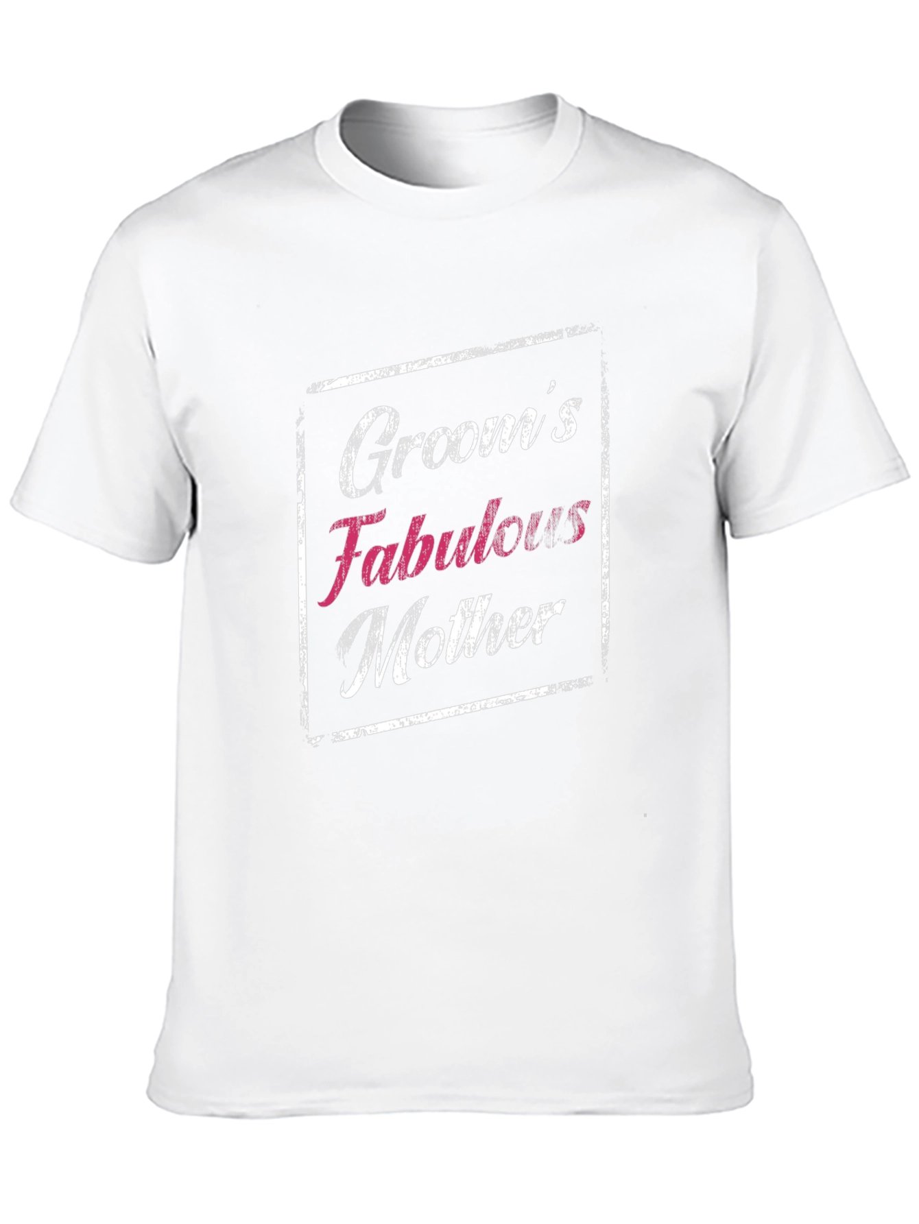Grooms Fabulous Mother Graphic T-Shirt
