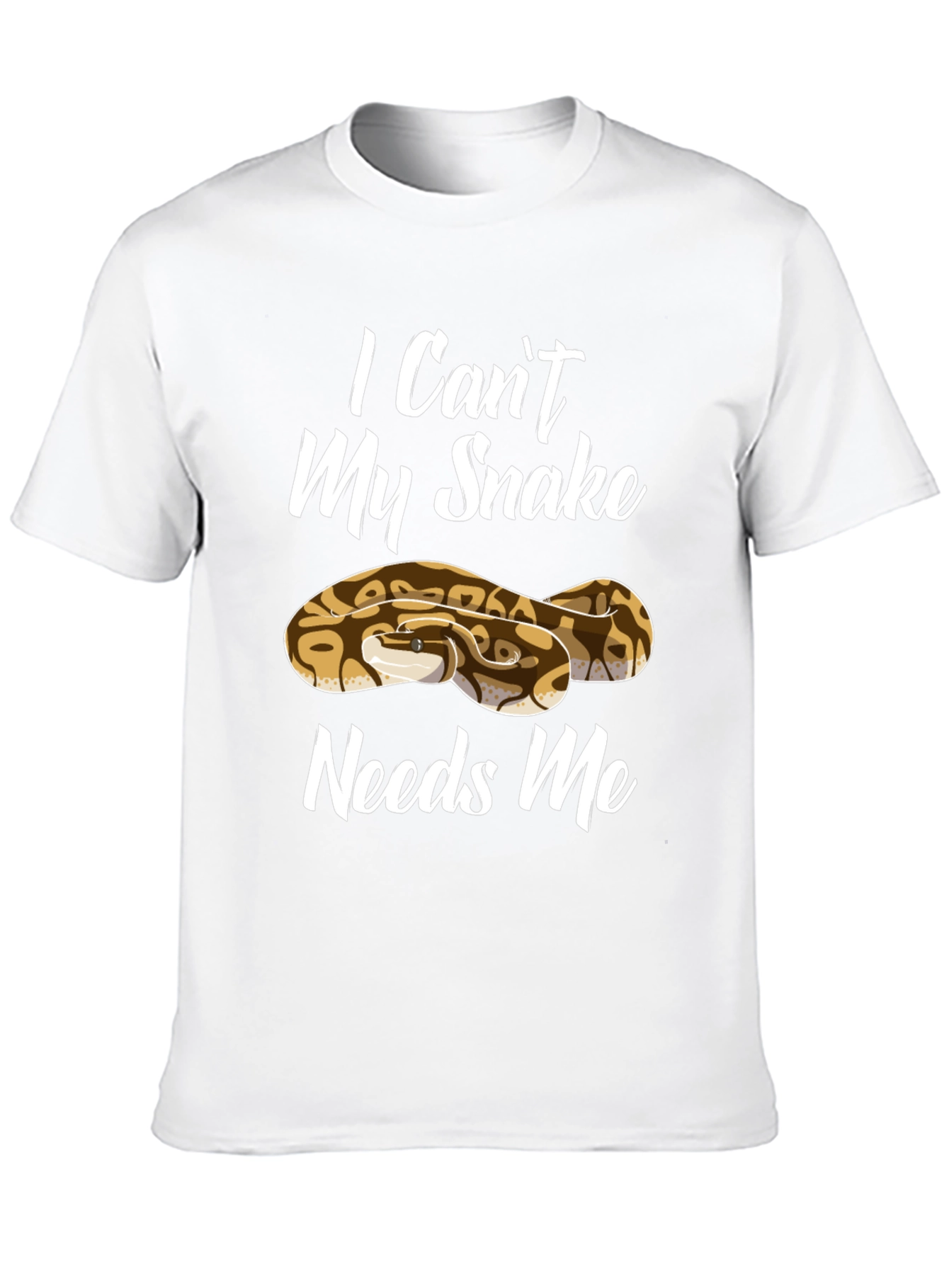 I Cant My Snake Needs Me Mens T-Shirt