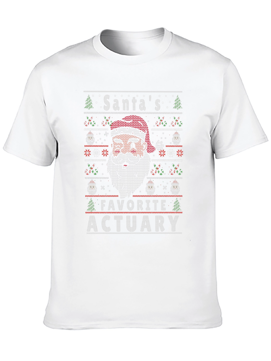 Santas Favorite Actuary Ugly Christmas Sweater T-Shirt
