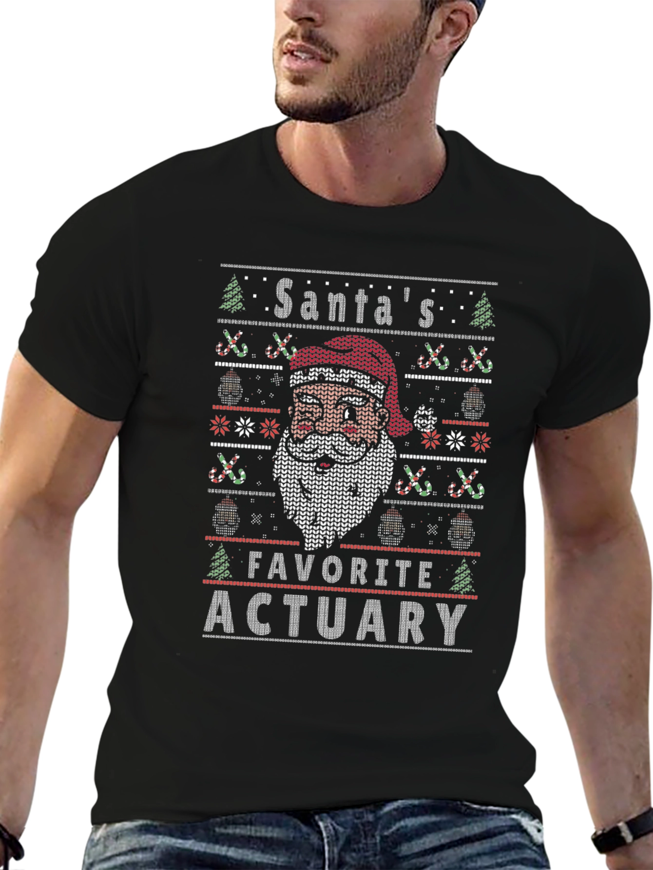 Santas Favorite Actuary Ugly Christmas Sweater T-Shirt