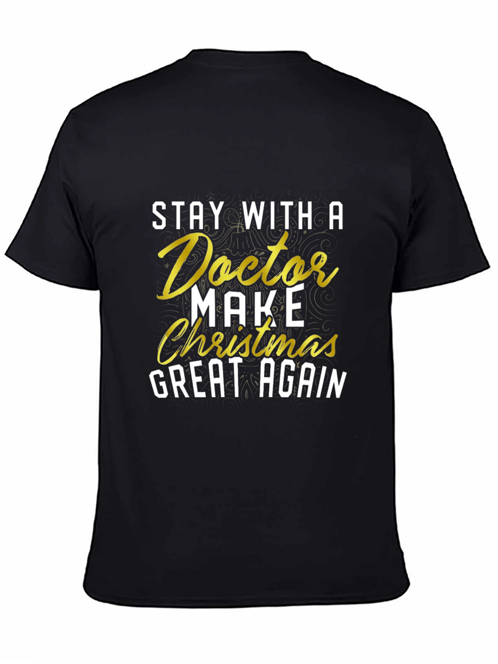 Doctor Make Christmas Great Again Tee