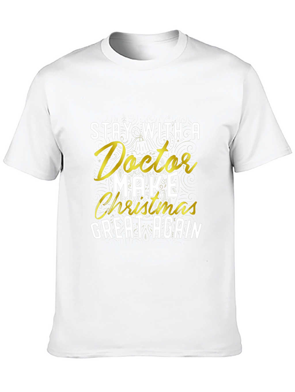 Doctor Make Christmas Great Again Tee