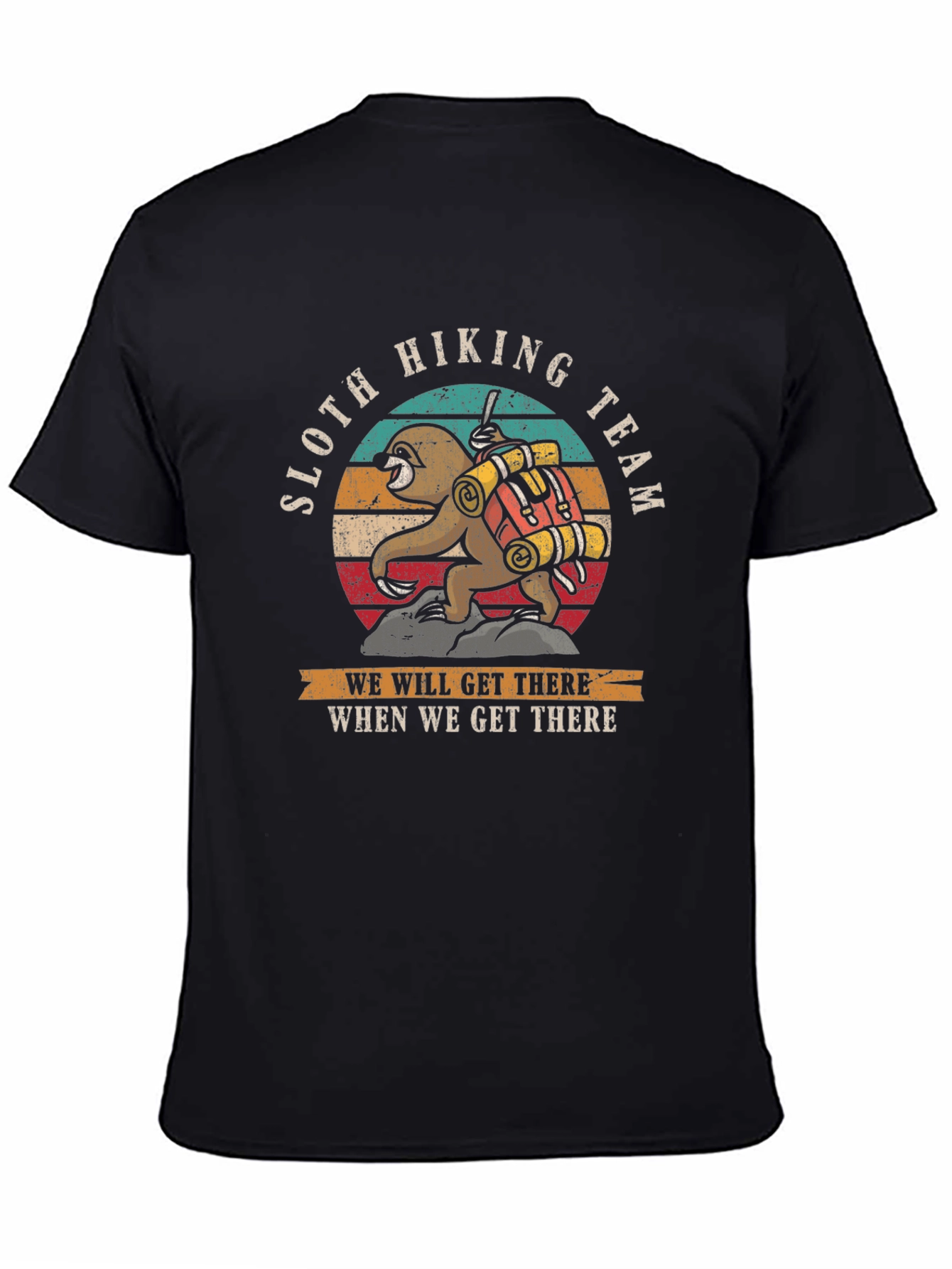 Sloth Hiking Team Tee - We Will Get There Hiking Shirt