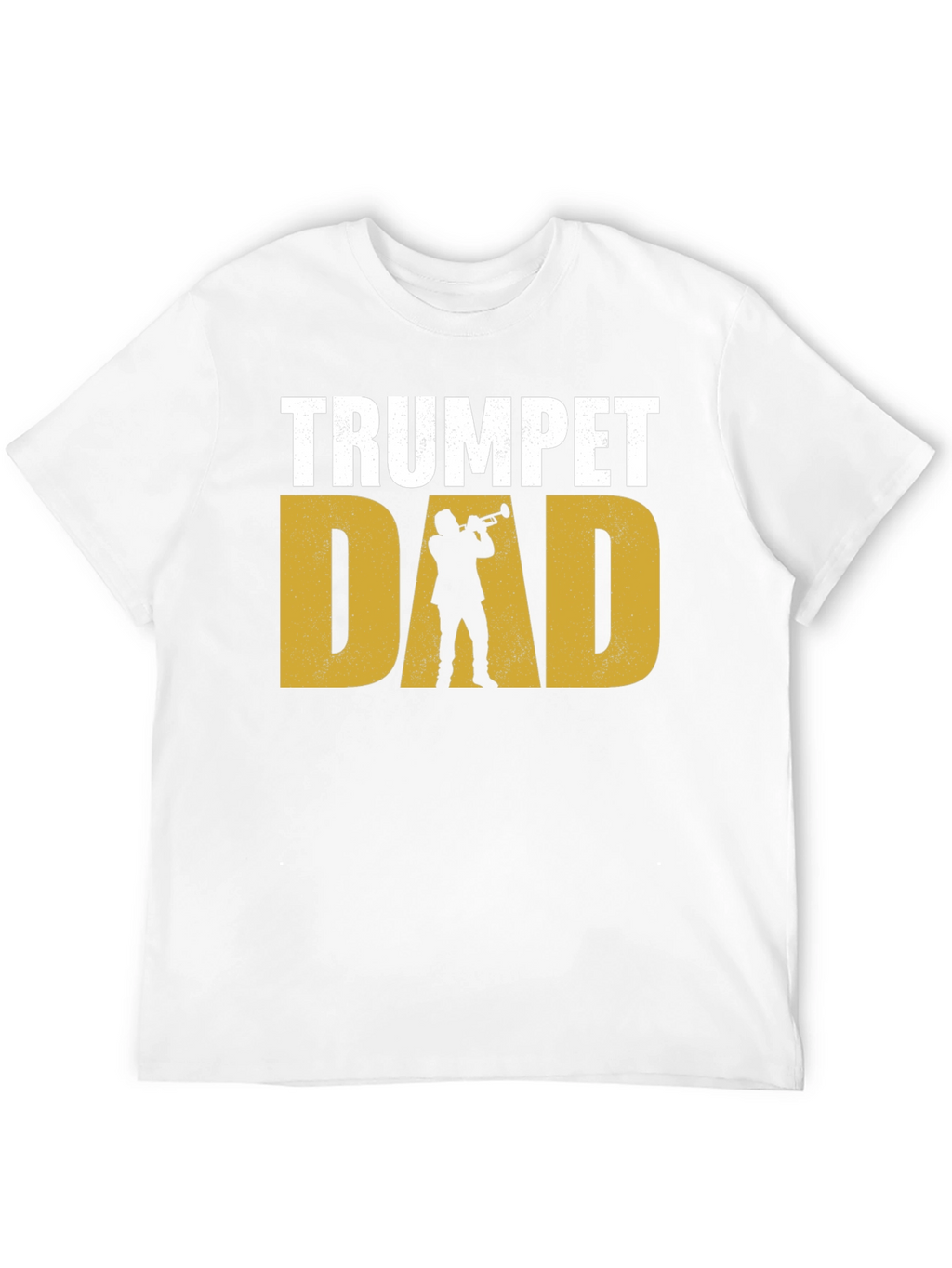 Trumpet Dad T-Shirt - Musician Fathers Day Tee
