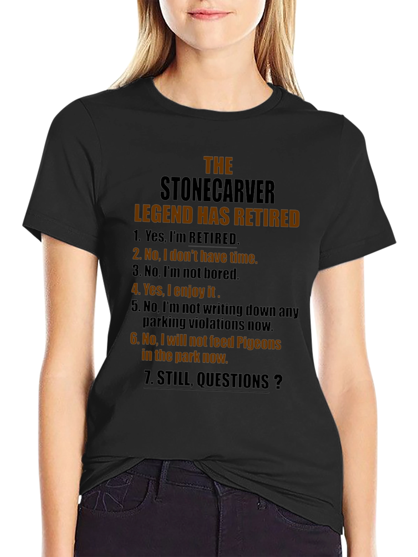 Stonecarver Legend Retired Novelty T-Shirt