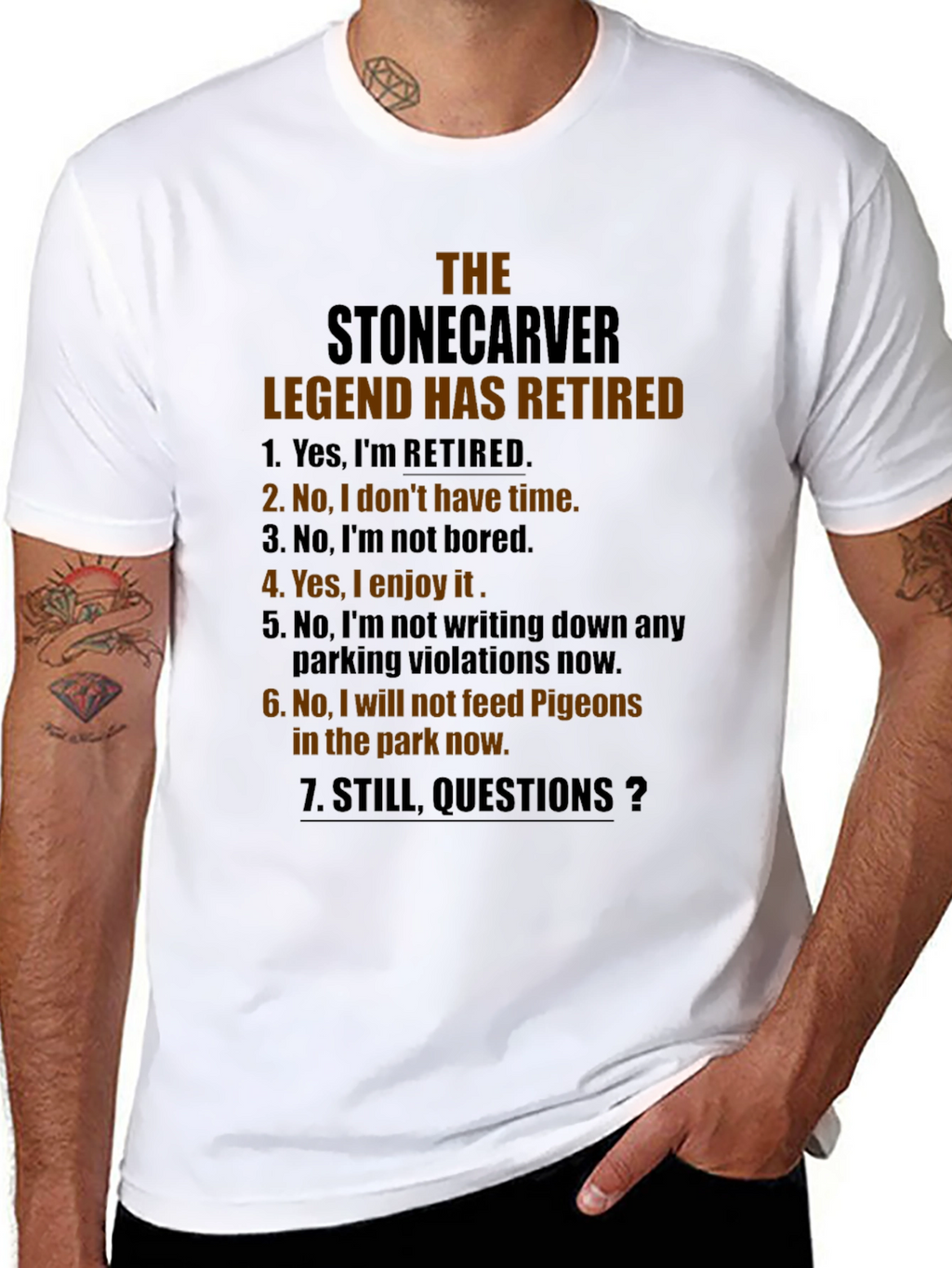 Stonecarver Legend Retired Novelty T-Shirt