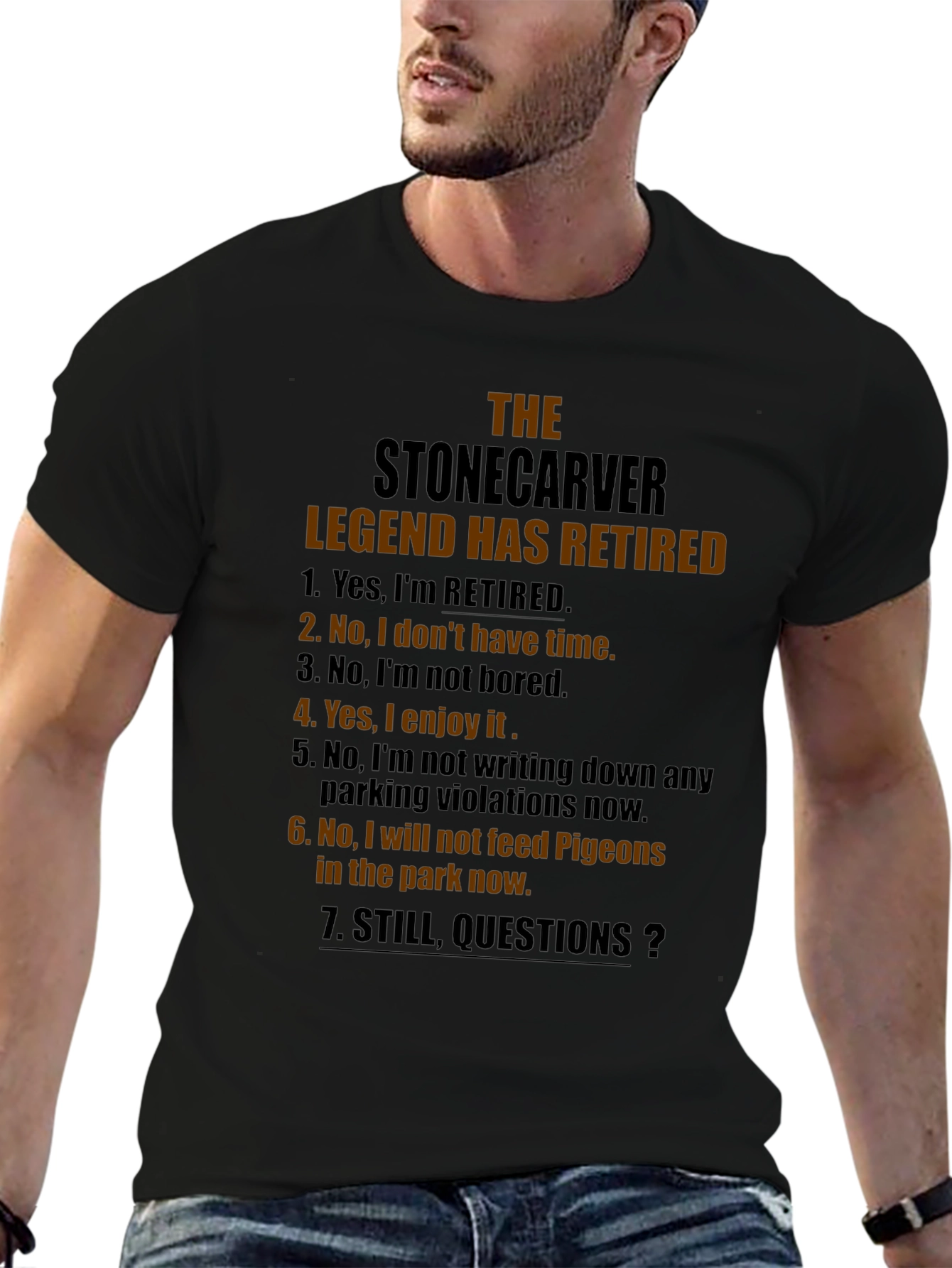 Stonecarver Legend Retired Novelty T-Shirt