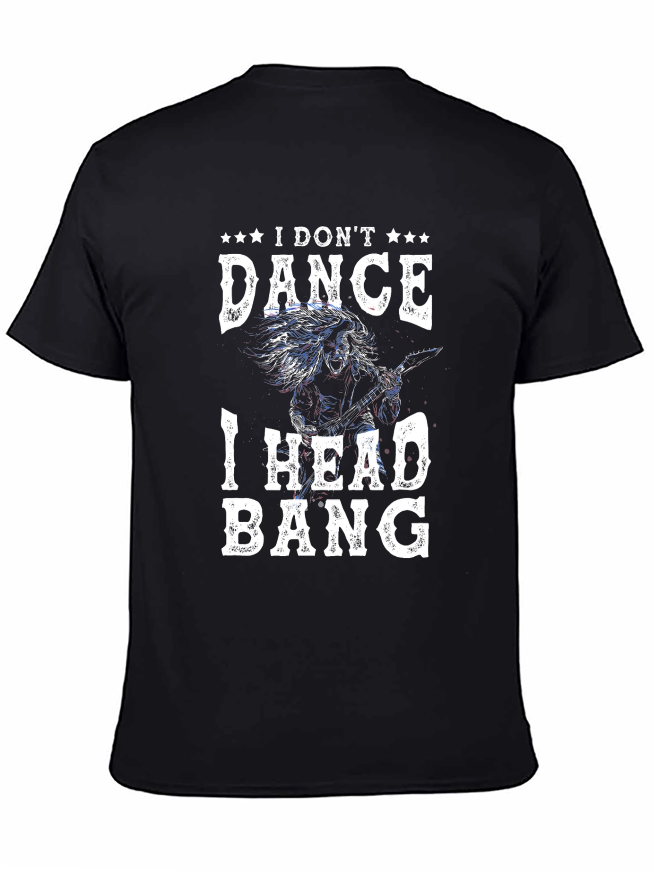 I Dont Dance I Head Bang T-Shirt