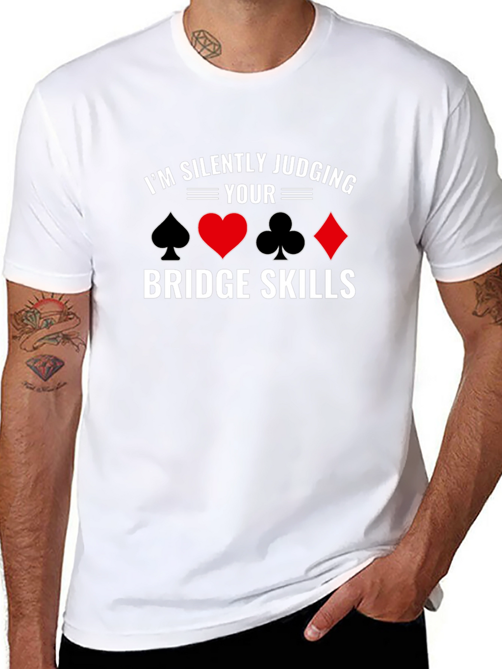 Im Silently Judging Your Bridge Skills T-Shirt
