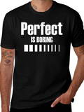 Perfect is Boring Black Graphic T-Shirt