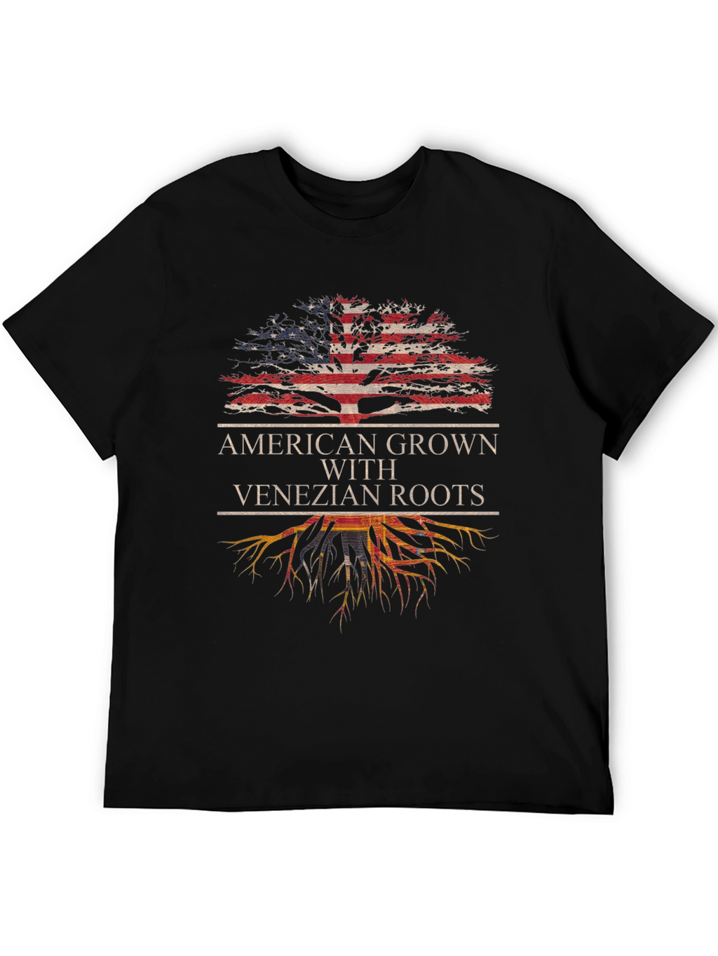 American Grown with Venezuelan Roots T-Shirt