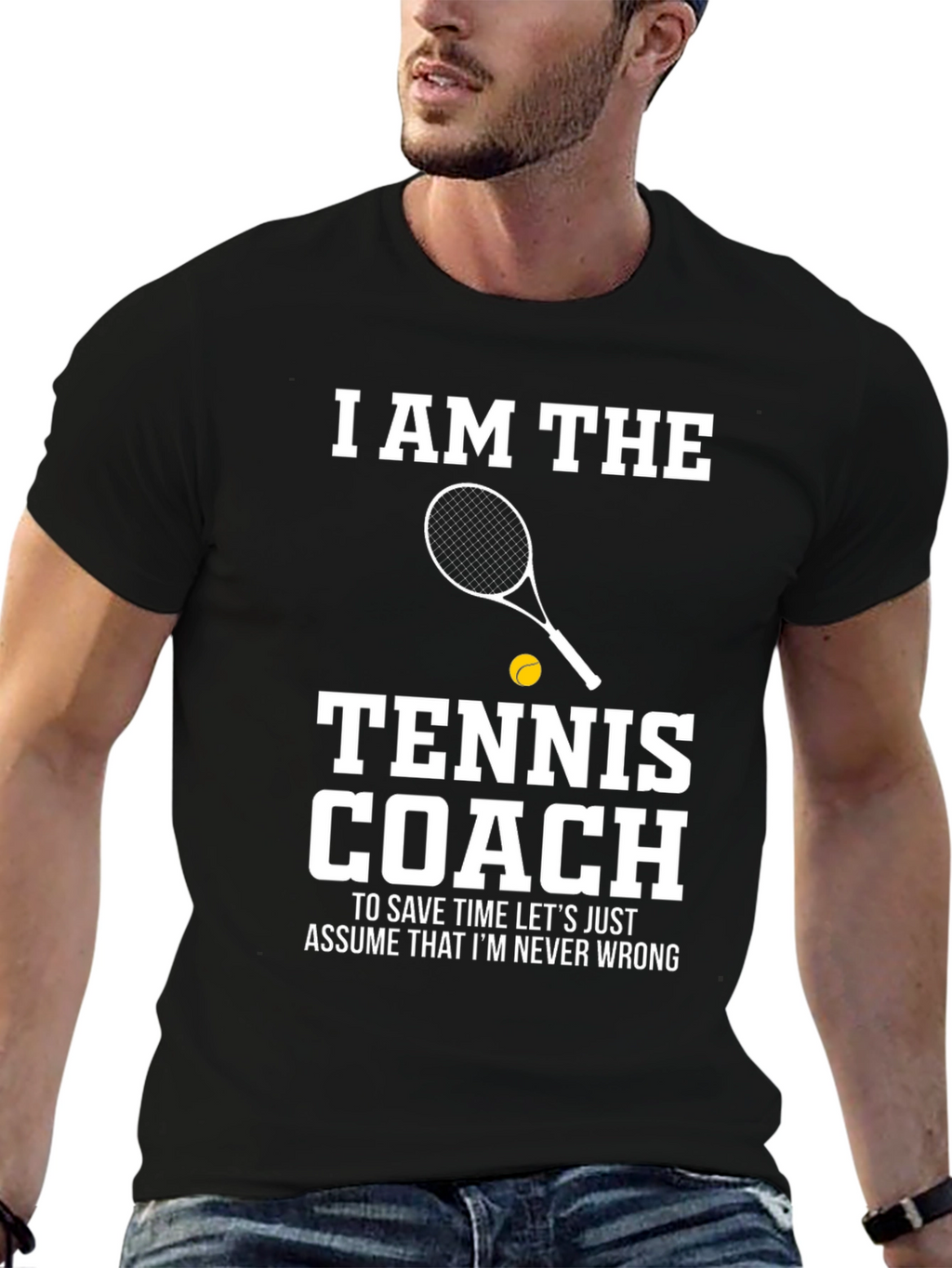 Tennis Coach T-Shirt - I AM THE Tennis Coach