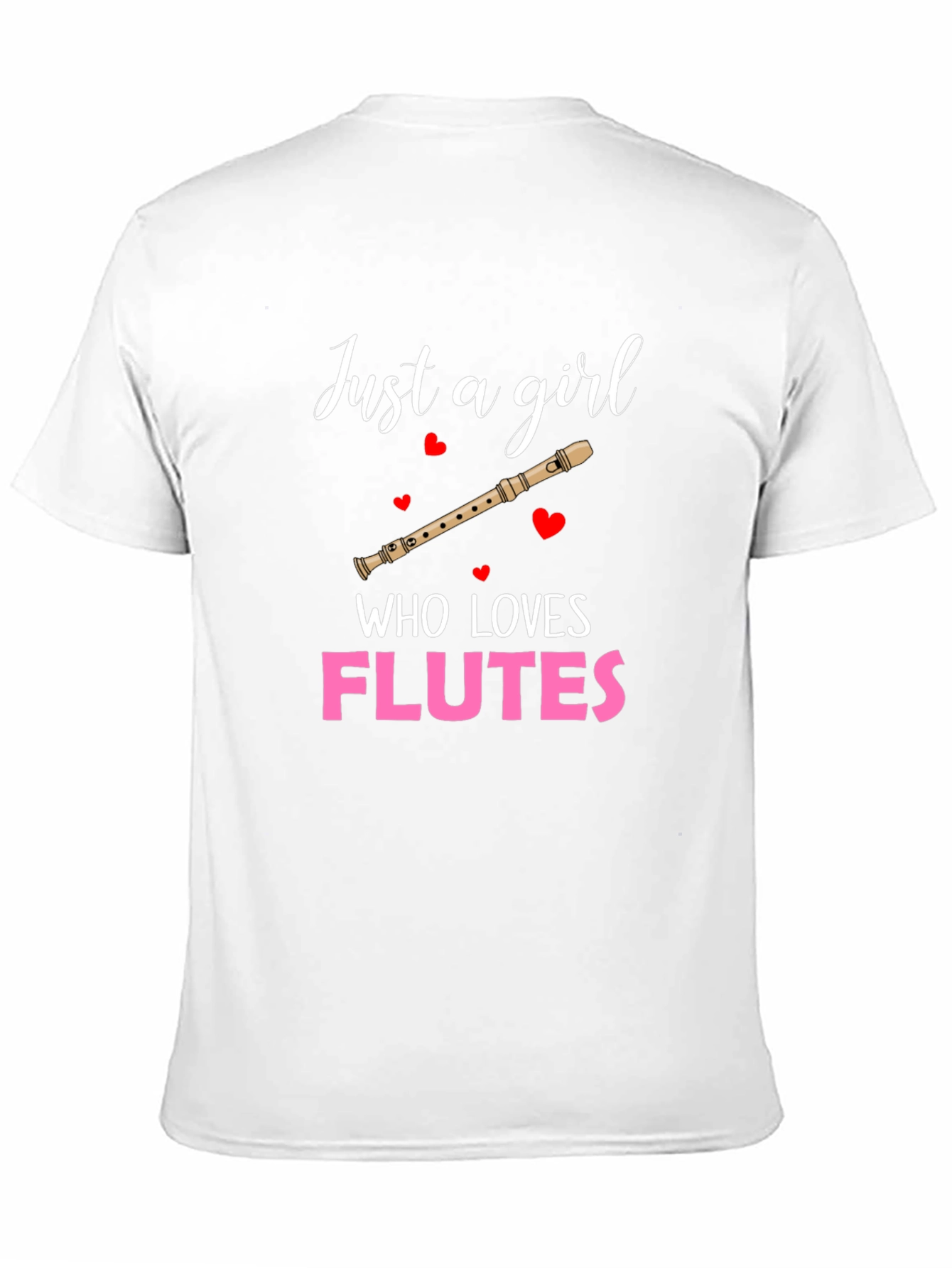 Just a Girl Who Loves Flutes T-Shirt