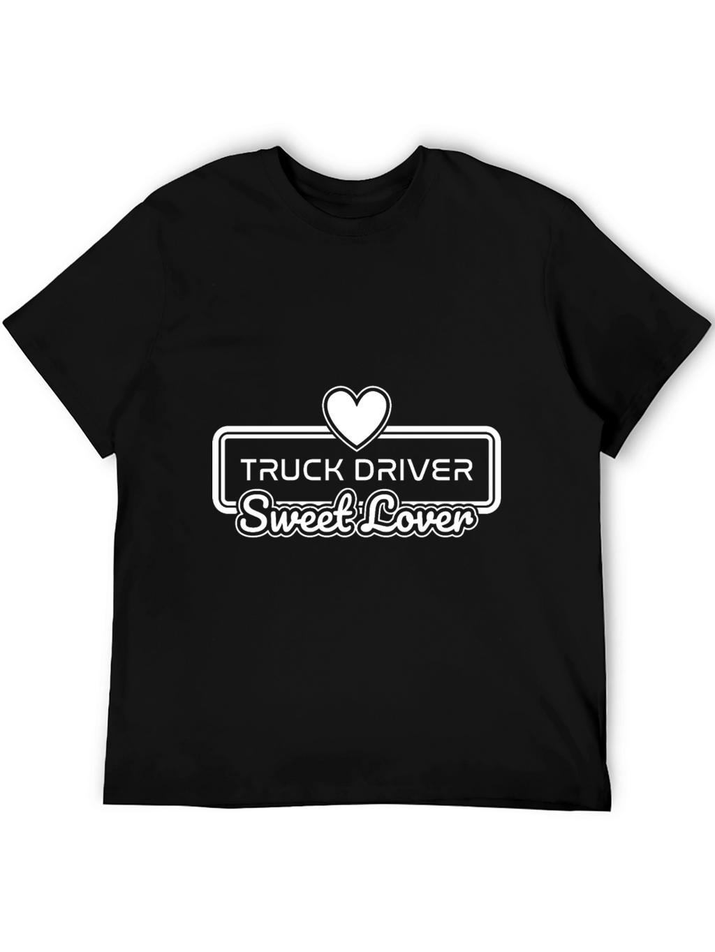 Truck Driver Sweet Lover Black T-Shirt
