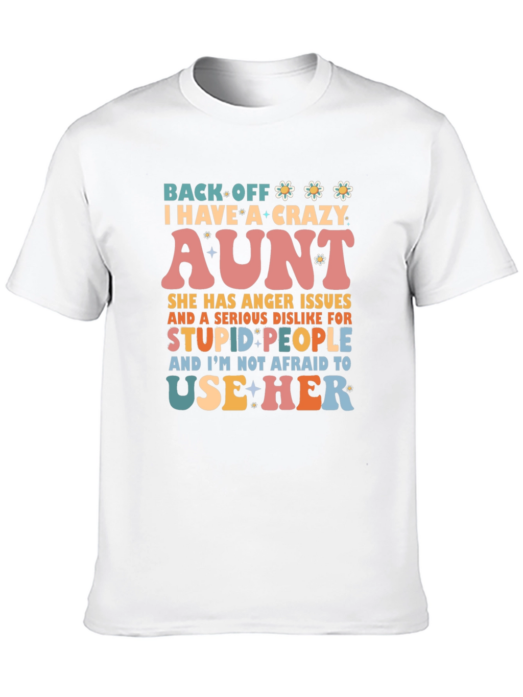 Crazy Aunt T-Shirt - Novelty Graphic Tee