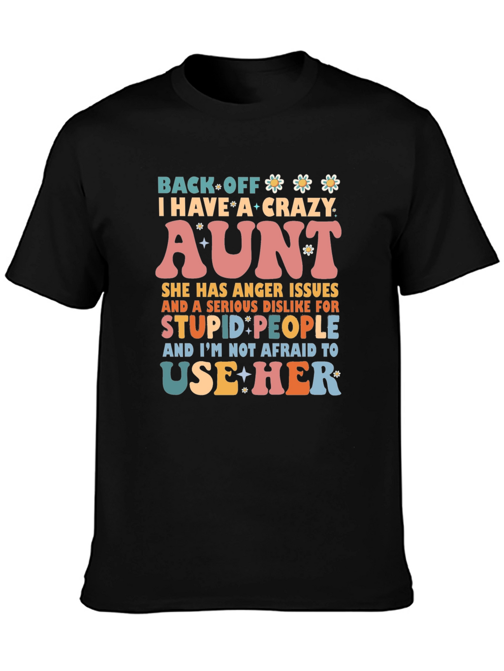 Crazy Aunt T-Shirt - Novelty Graphic Tee