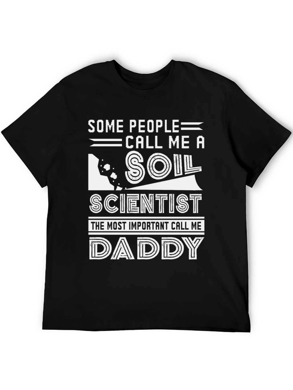 Soil Scientist Daddy T-Shirt Funny