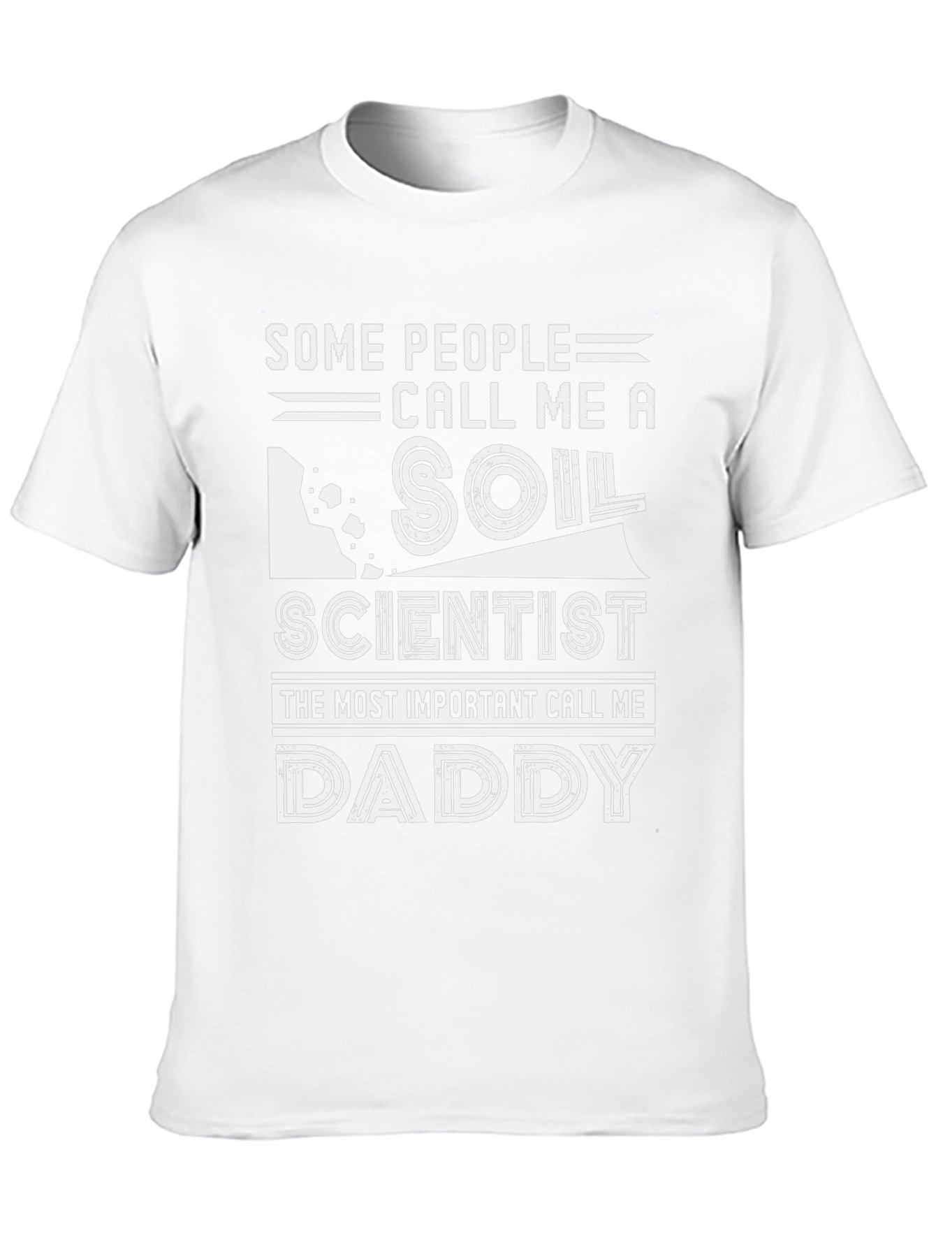 Soil Scientist Daddy T-Shirt Funny