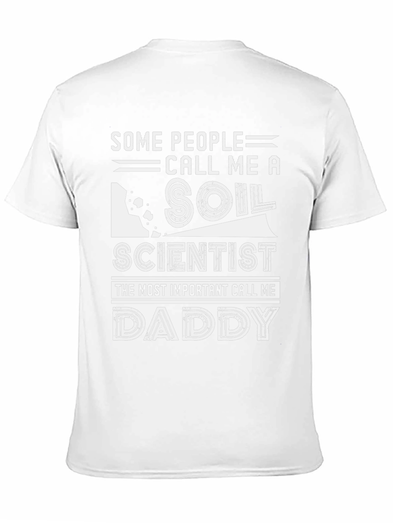 Soil Scientist Daddy T-Shirt Funny