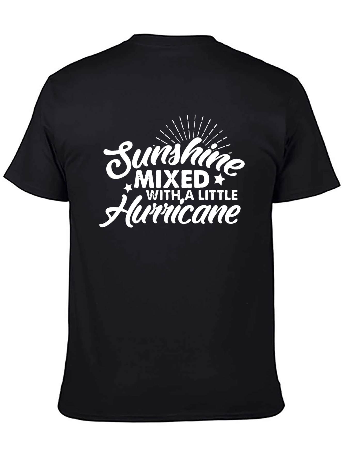 Sunshine Mixed With A Little Hurricane Black T-Shirt