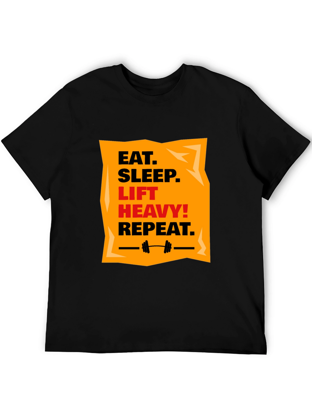 Eat Sleep Lift Heavy Repeat Black T-Shirt