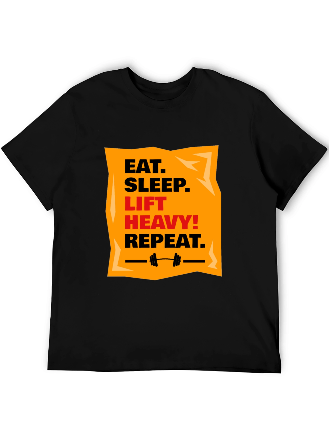 Eat Sleep Lift Heavy Repeat Black T-Shirt