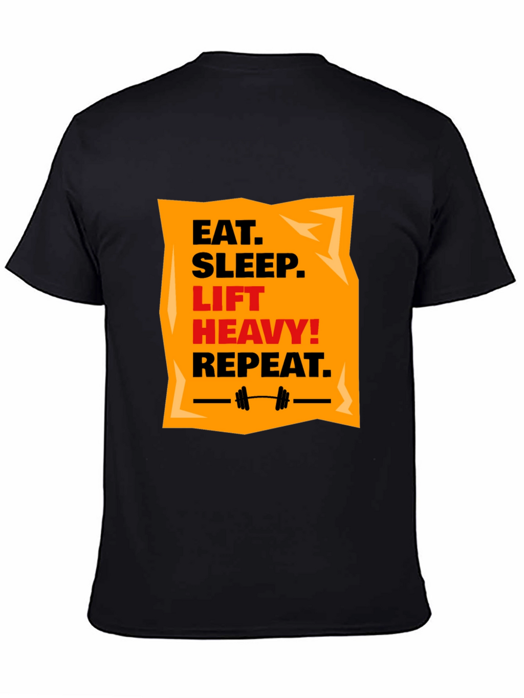 Eat Sleep Lift Heavy Repeat Black T-Shirt