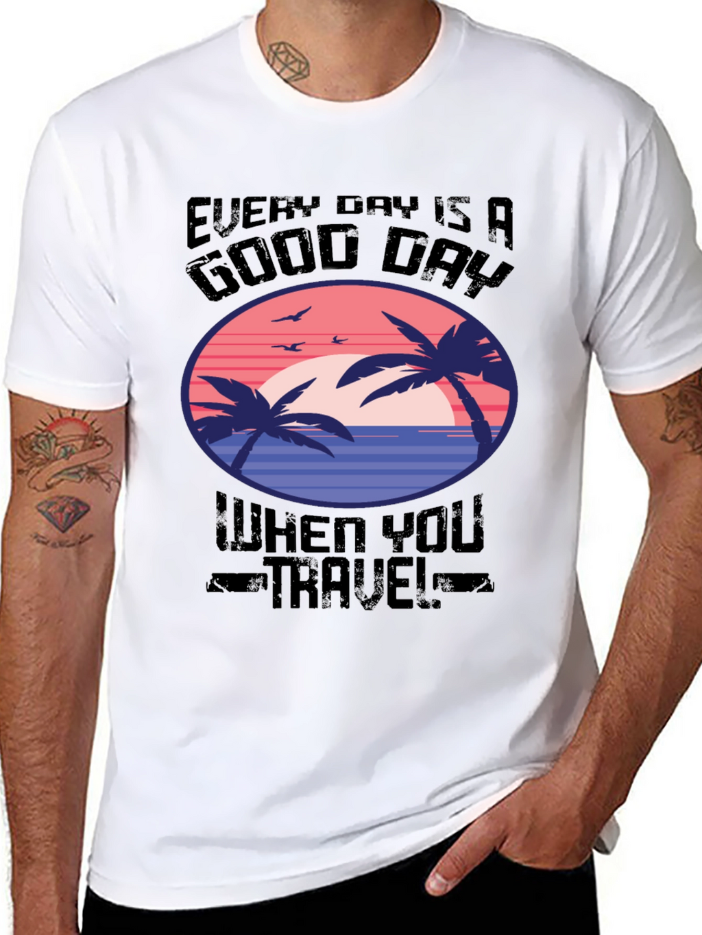 Every Day Is A Good Day Travel T-Shirt