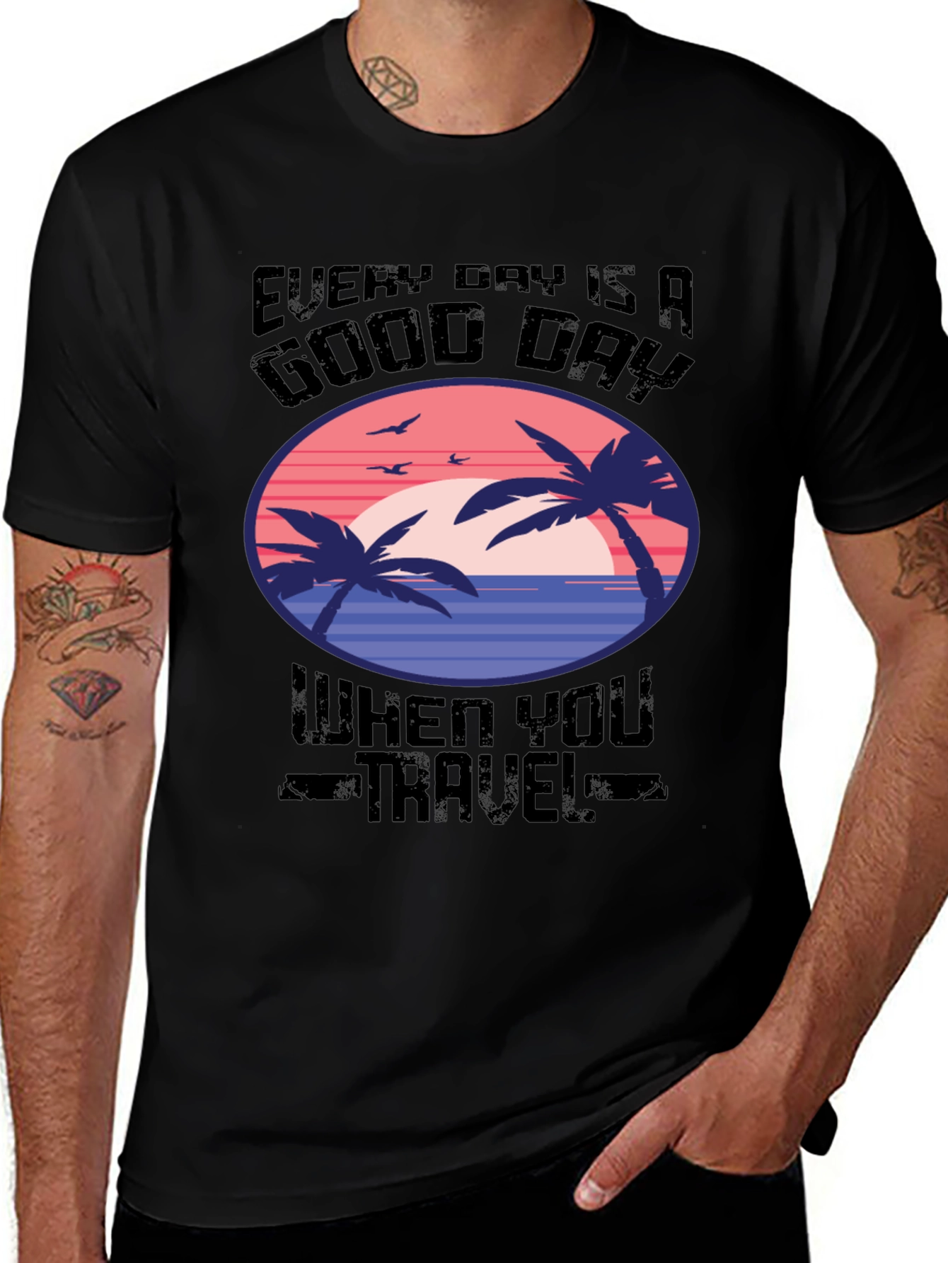 Every Day Is A Good Day Travel T-Shirt