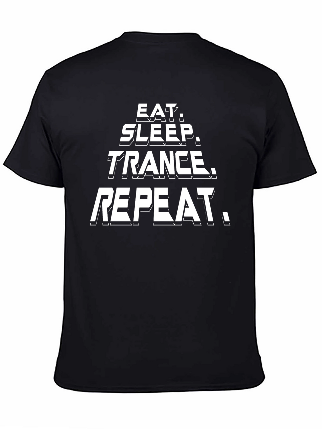 Eat Sleep Trance Repeat Graphic Tee