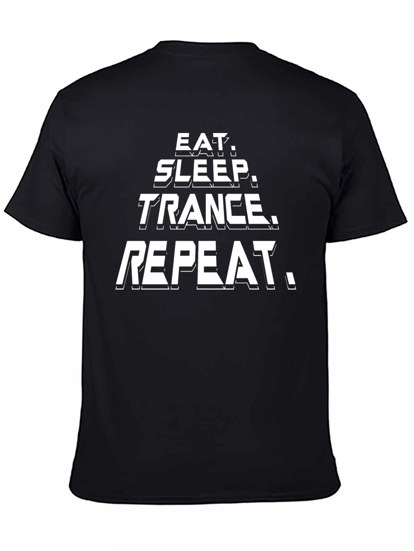 Eat Sleep Trance Repeat Graphic Tee