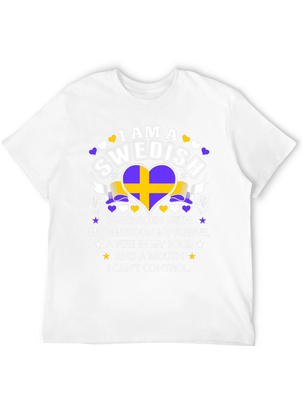 I am a Swedish: Heart & Soul T-Shirt