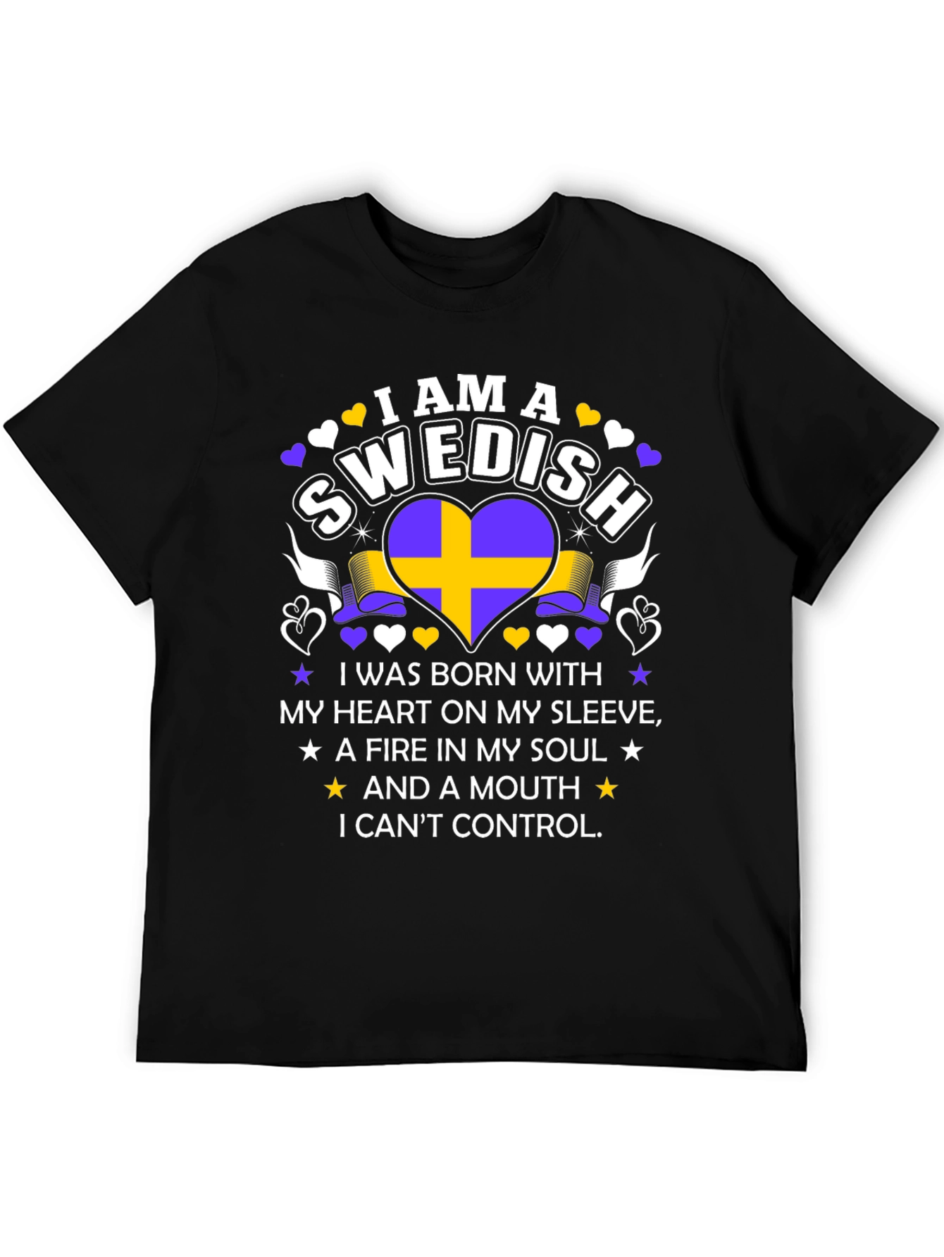 I am a Swedish: Heart & Soul T-Shirt