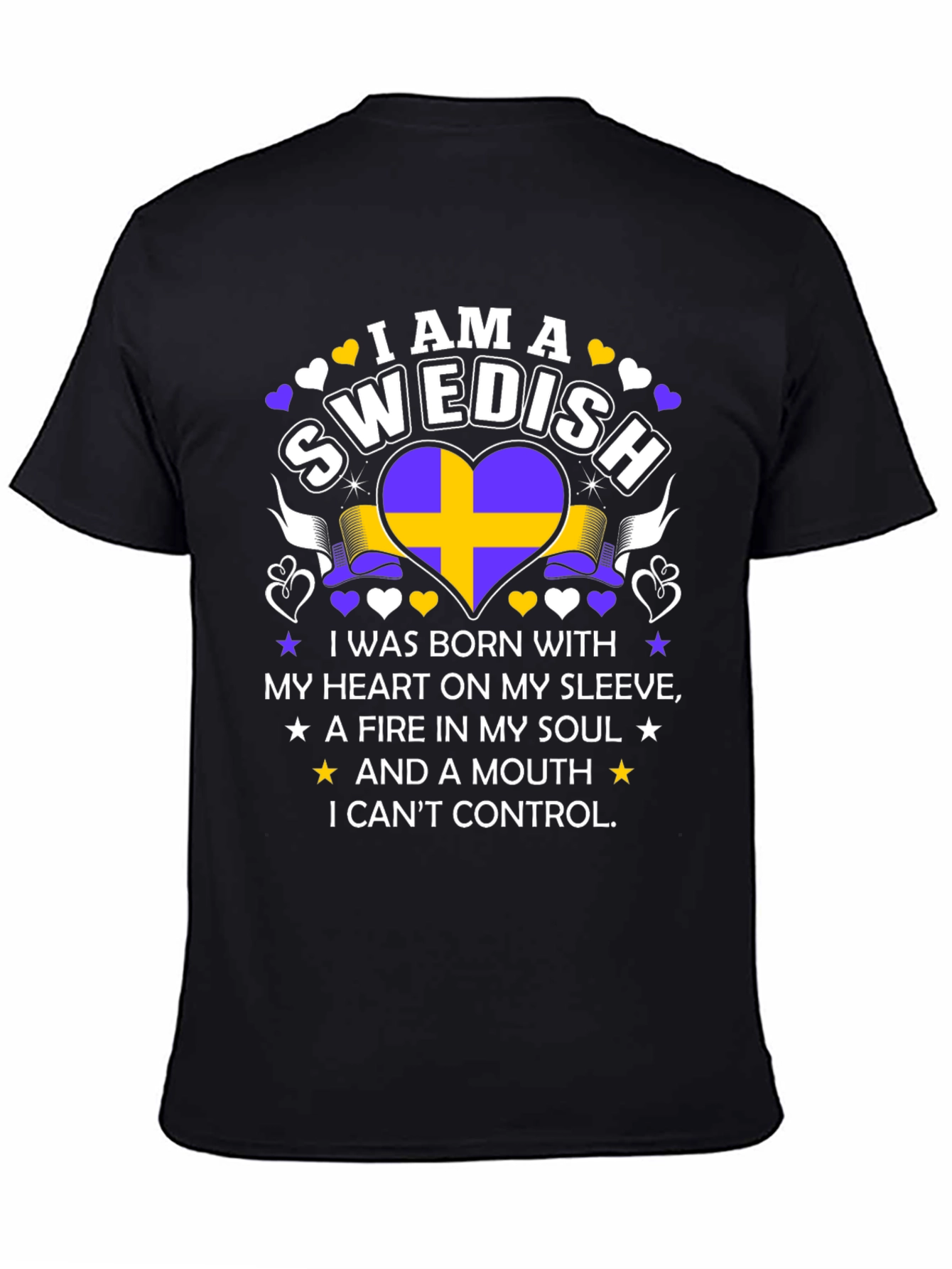 I am a Swedish: Heart & Soul T-Shirt