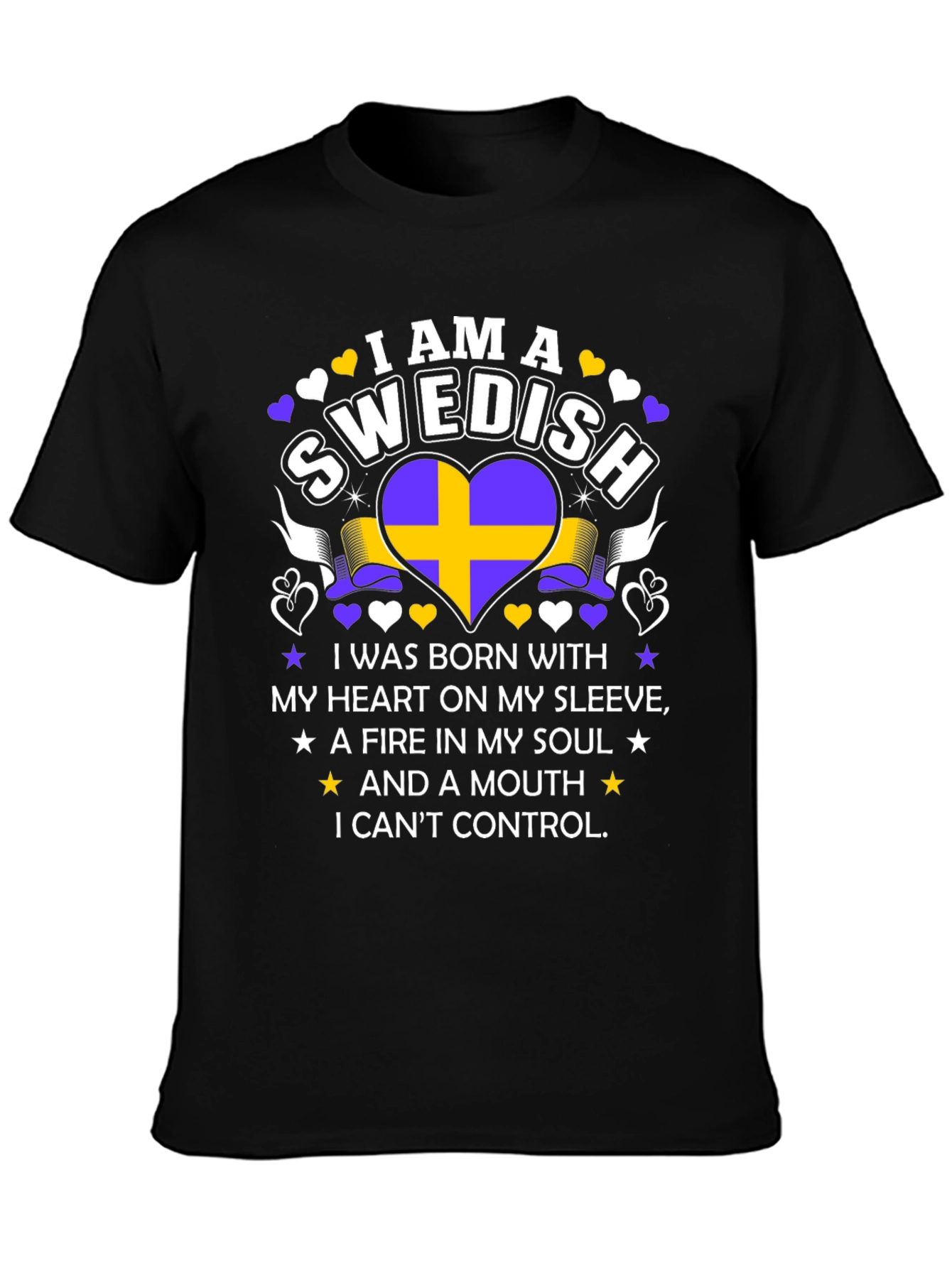 I am a Swedish: Heart & Soul T-Shirt