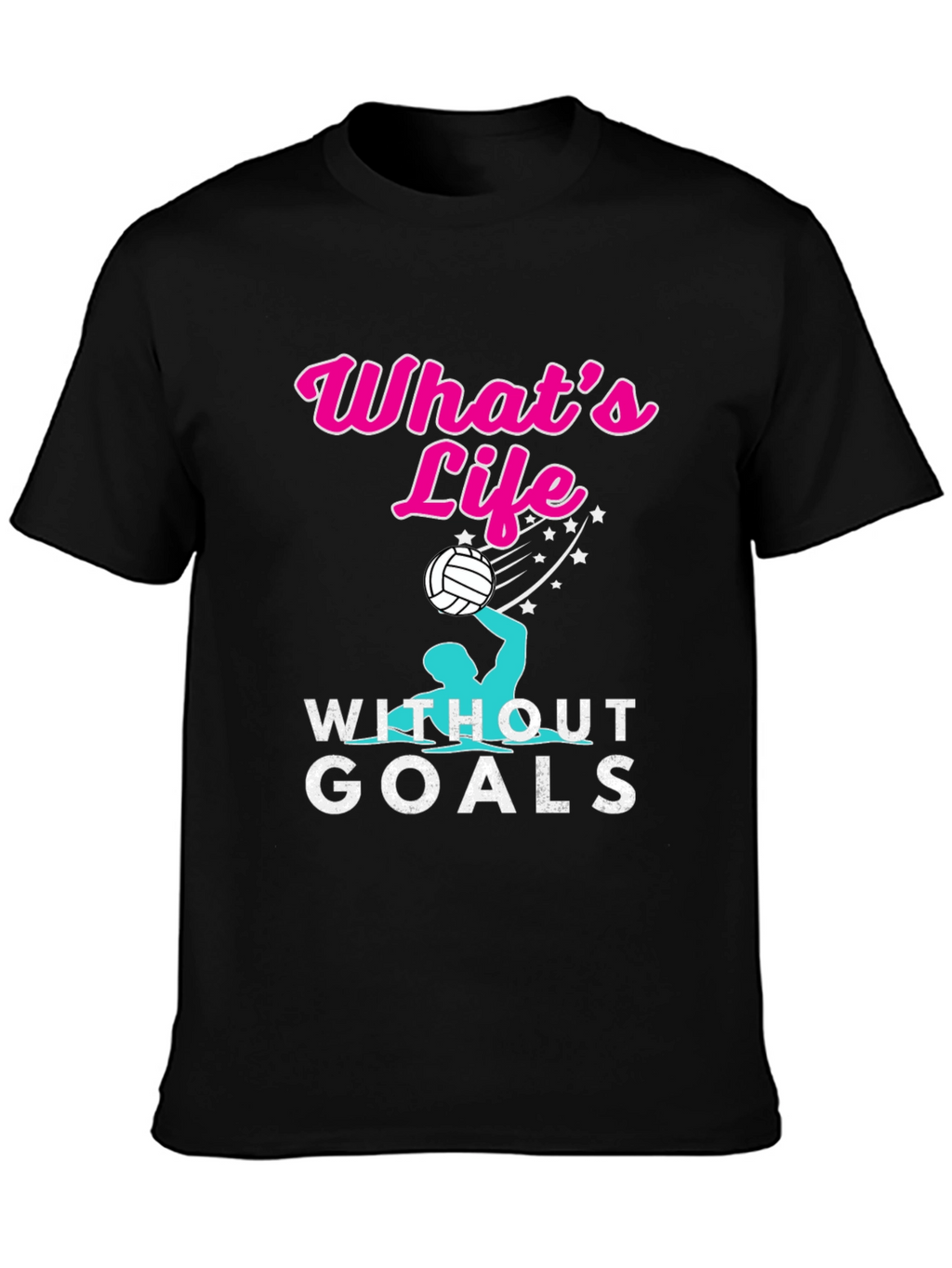 Whats Life Without Goals T-Shirt