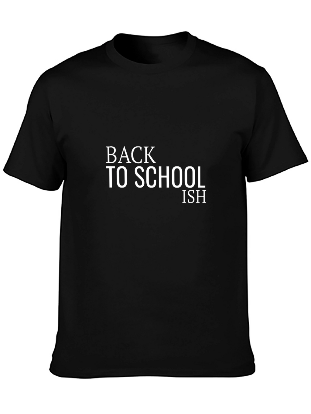 Back to School ISH T-Shirt